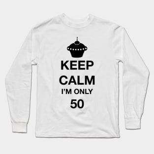 Happy 50th Birthday Long Sleeve T-Shirt